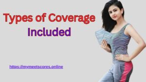 Types of Coverage Included